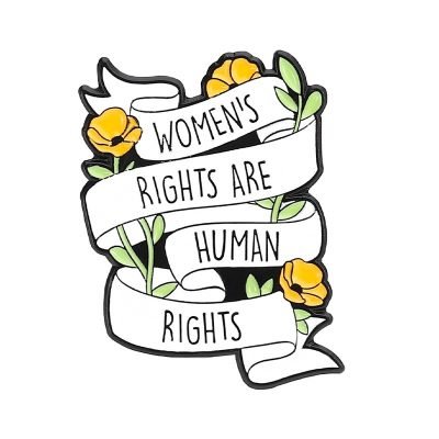 ENAMEL PIN - “Women’s Rights Are Human Rights”
