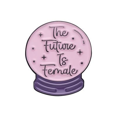 ENAMEL PIN - “The Future Is Female”