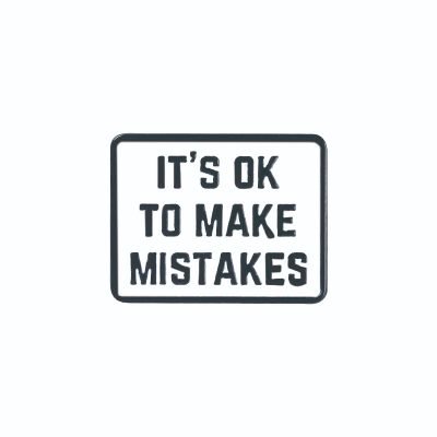 ENAMEL PIN - “It's Ok To Make Mistakes”